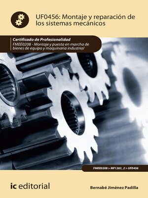cover image of Montaje y reparación de los sistemas mecánicos. FMEE0208